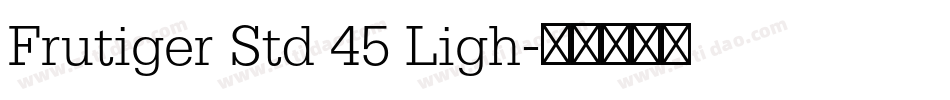 Frutiger Std 45 Ligh字体转换